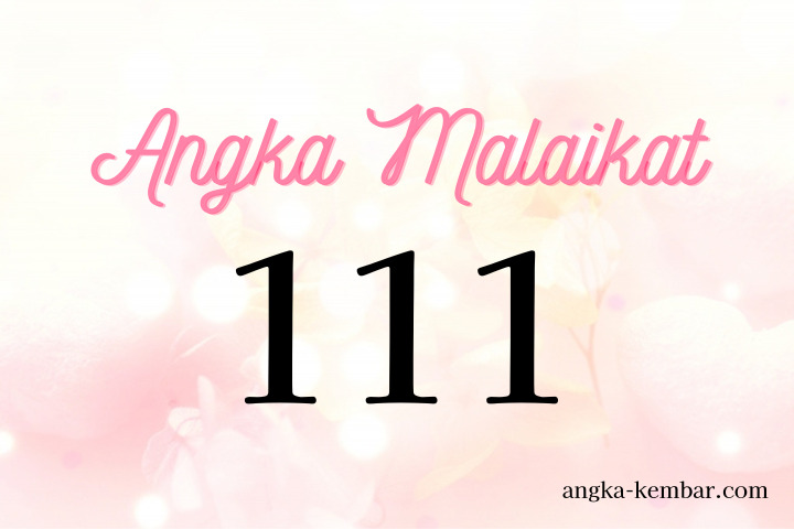 Arti Angka Malaikat 111 | angel number